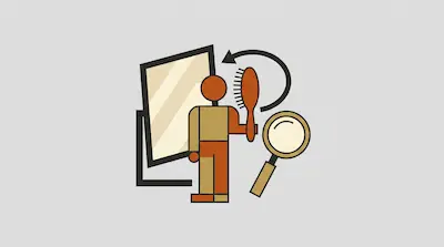 A stylized figure holds a hairbrush in front of a mirror, accompanied by a curved arrow and a magnifying glass.