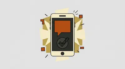 A cream-colored smartphone displays an orange speech bubble and a checkmark icon, surrounded by abstract geometric shapes.