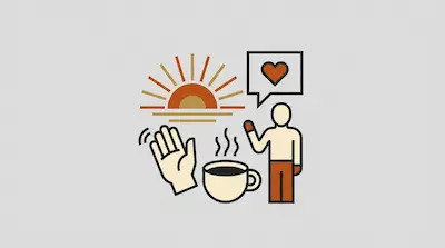 A rising sun, a speech bubble with a heart, a person waving, a large hand, and a steaming cup of coffee.